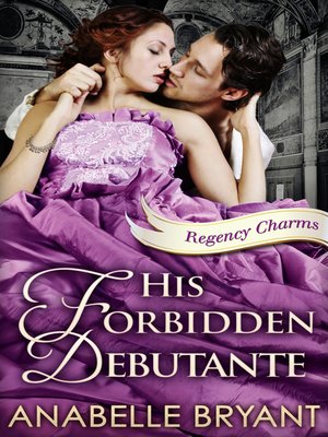 cover image of His Forbidden Debutante